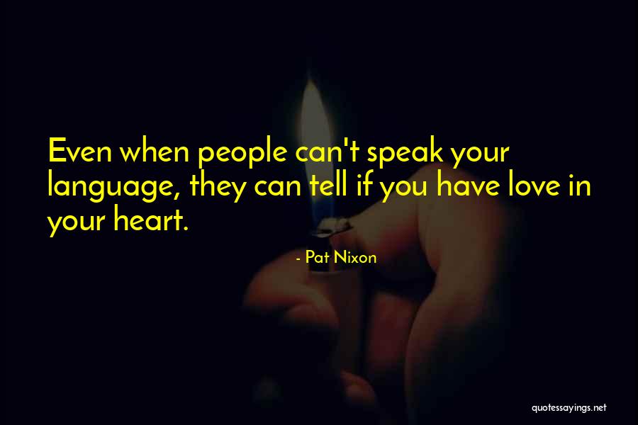 Clausell And Associates Quotes By Pat Nixon Clausell And Associates Quotes By Pat Nixon