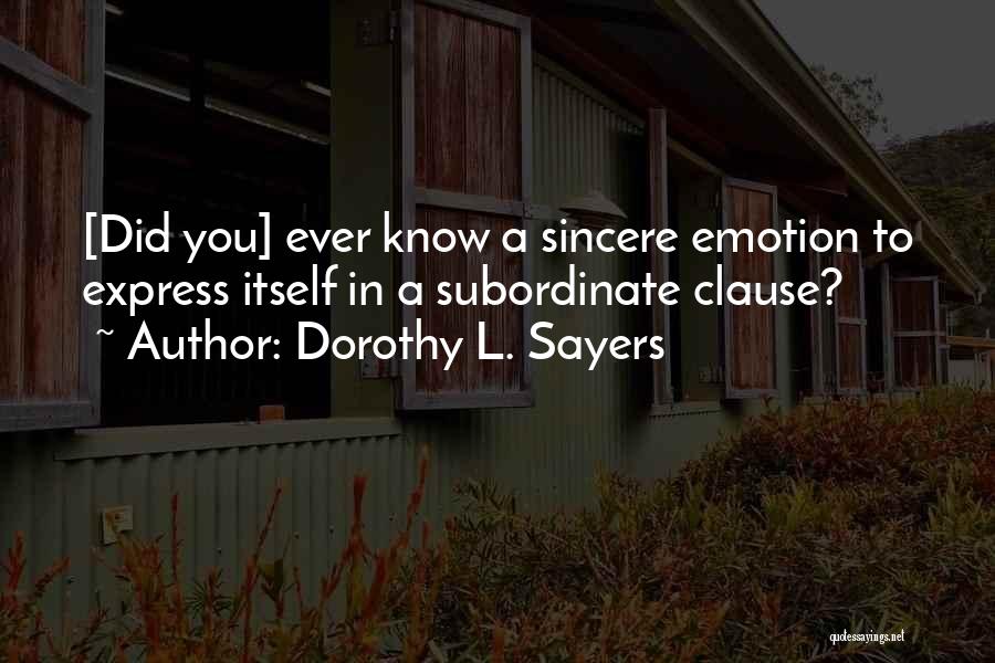 Clauses Quotes By Dorothy L. Sayers