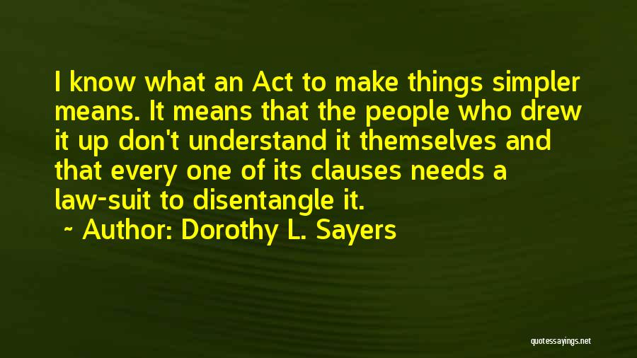 Clauses Quotes By Dorothy L. Sayers