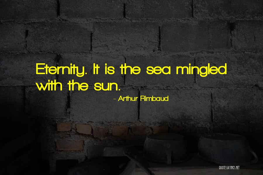 Clausing Drill Quotes By Arthur Rimbaud