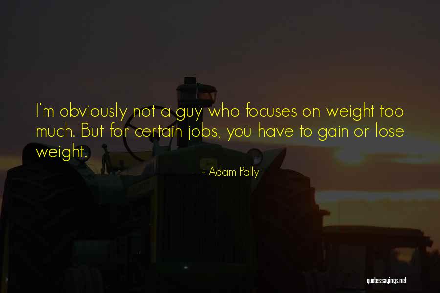 Clauson Naturals Quotes By Adam Pally Clauson Naturals Quotes By Adam Pally