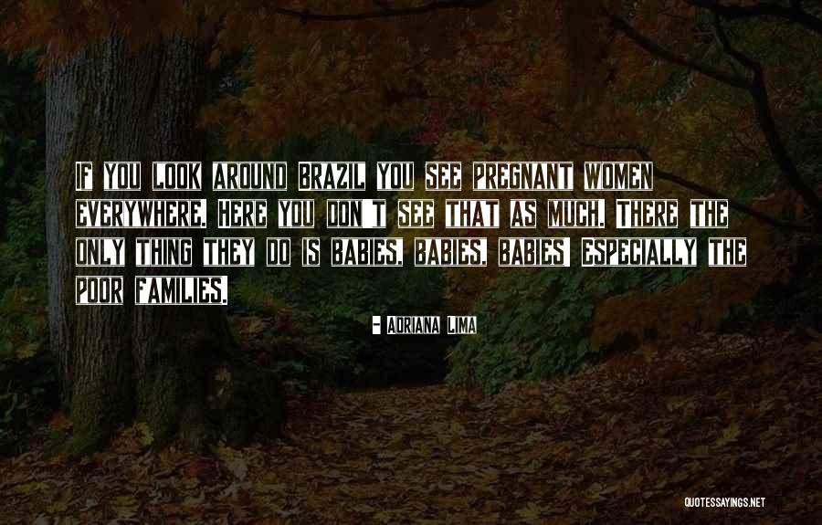 Claussell School Quotes By Adriana Lima Claussell School Quotes By Adriana Lima