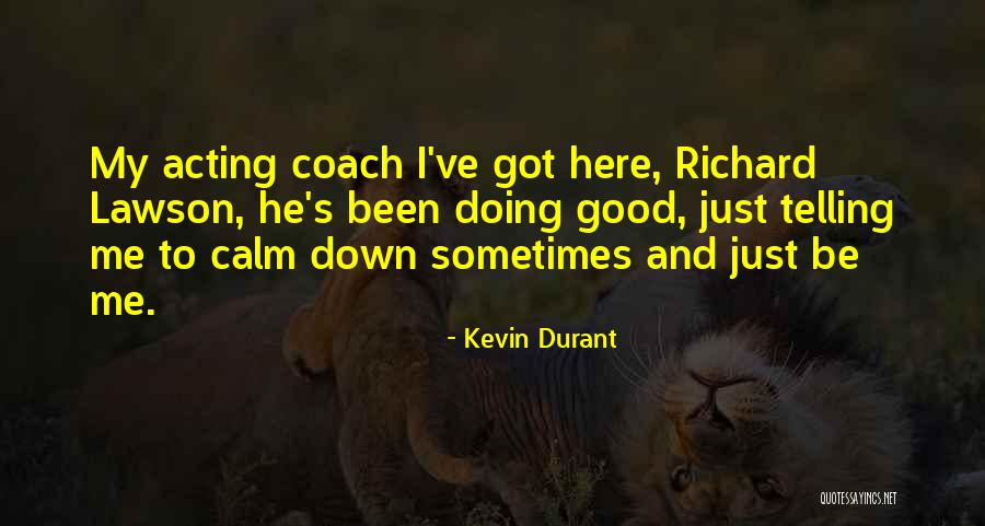Clausura De Prepa Quotes By Kevin Durant Clausura De Prepa Quotes By Kevin Durant