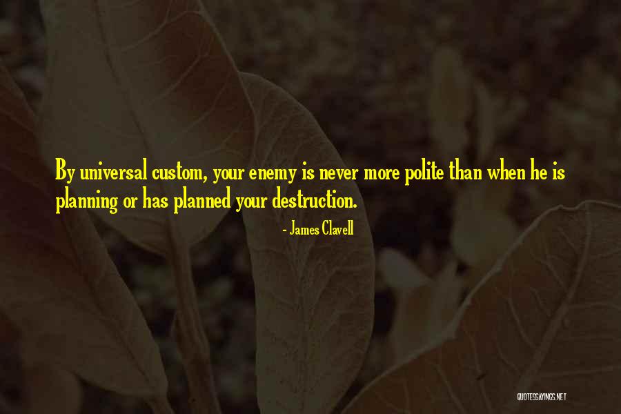 Clavell James Quotes By James Clavell Clavell James Quotes By James Clavell