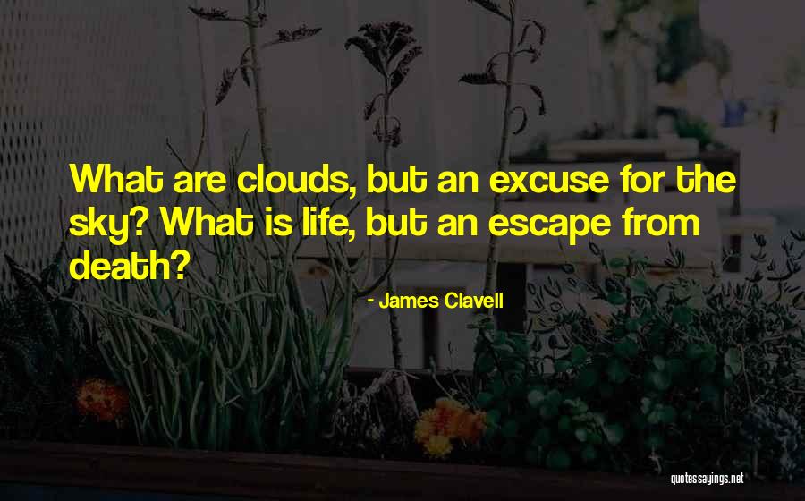 Clavell James Quotes By James Clavell Clavell James Quotes By James Clavell