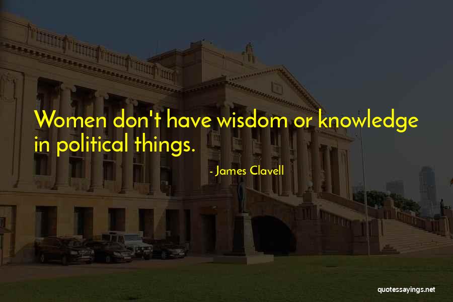 Clavell James Quotes By James Clavell Clavell James Quotes By James Clavell