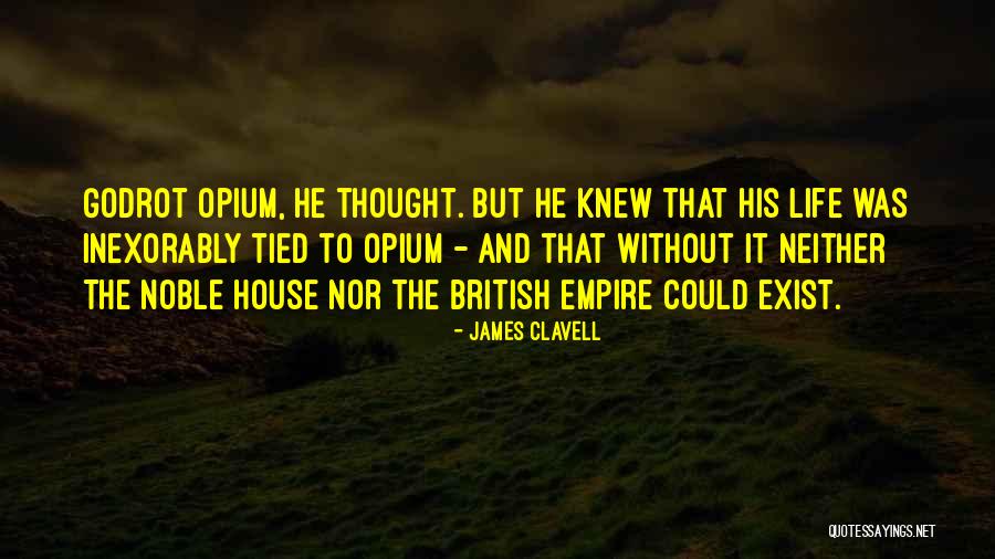 Clavell James Quotes By James Clavell Clavell James Quotes By James Clavell