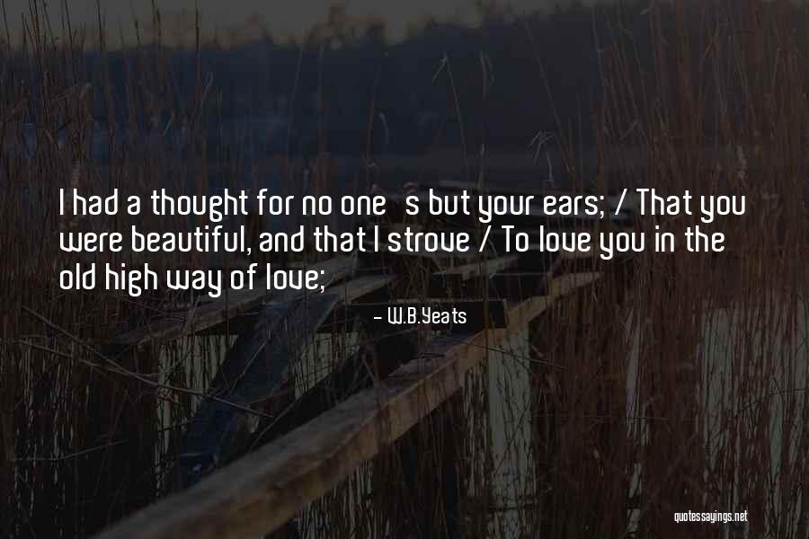 Claveria Quotes By W.B.Yeats Claveria Quotes By W.B.Yeats