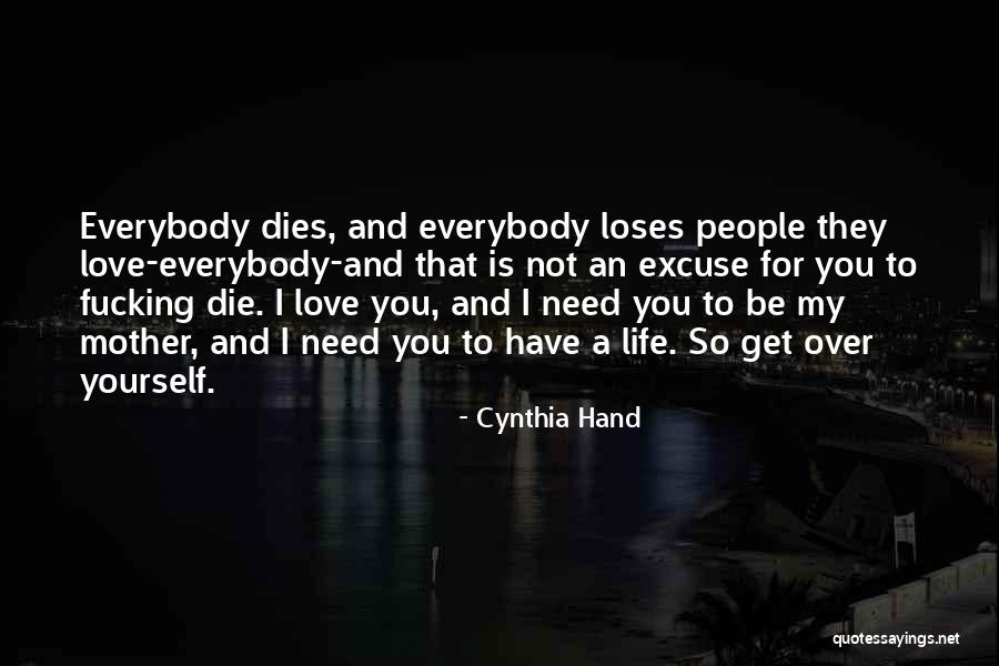 Clavey Kayak Quotes By Cynthia Hand Clavey Kayak Quotes By Cynthia Hand