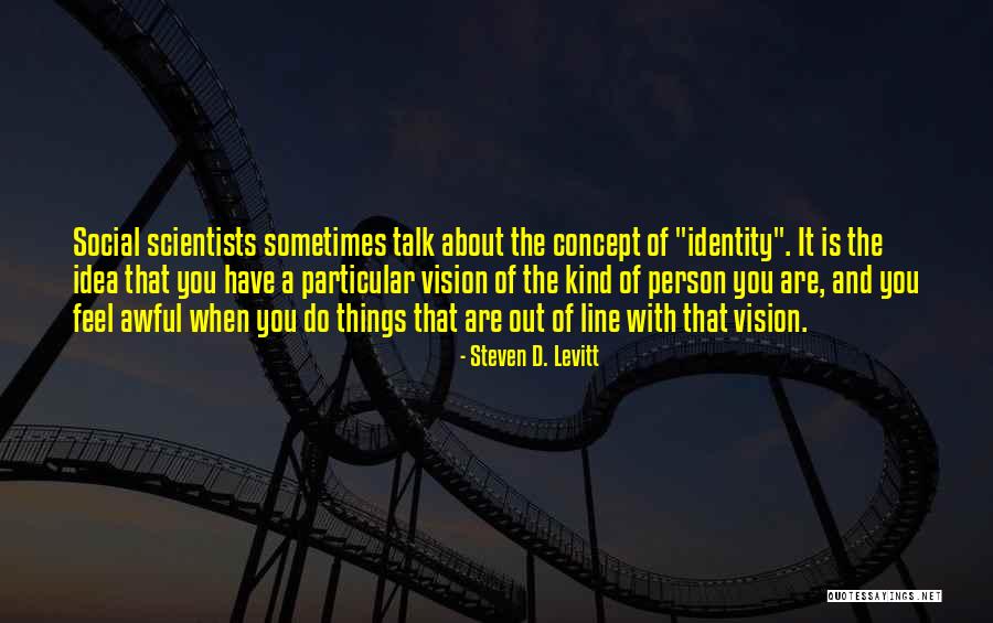 Clawback Clause Quotes By Steven D. Levitt Clawback Clause Quotes By Steven D. Levitt