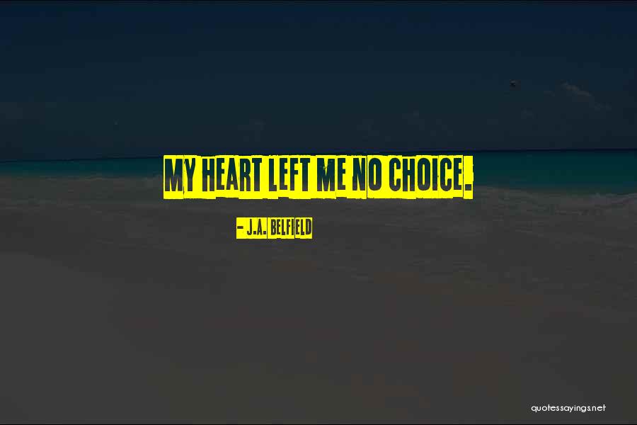 Claws Sayville Quotes By J.A. Belfield Claws Sayville Quotes By J.A. Belfield