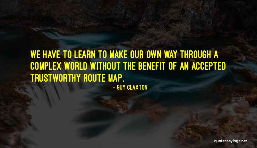 Claxton Quotes By Guy Claxton