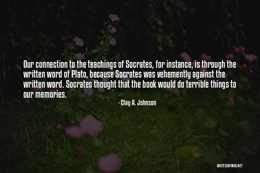 Clay A. Johnson Quotes 1369248 Clay A. Johnson Quotes 1369248