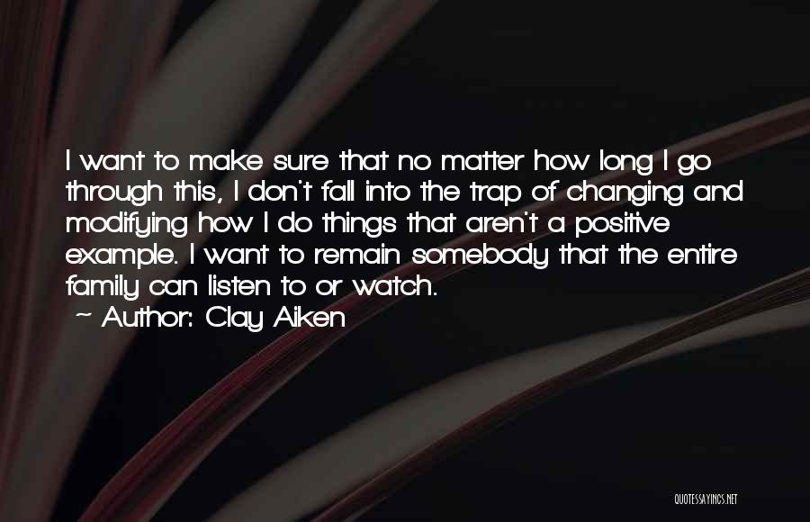 Clay Aiken Quotes 102163
