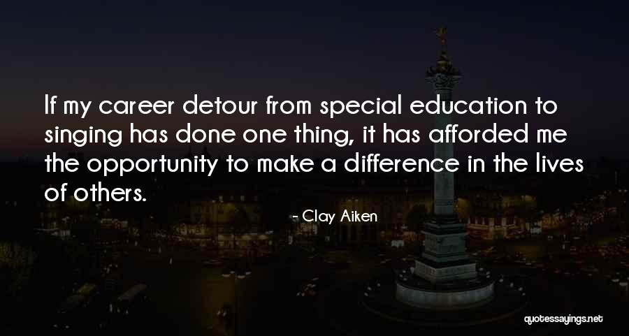 Clay Aiken Quotes 1218605