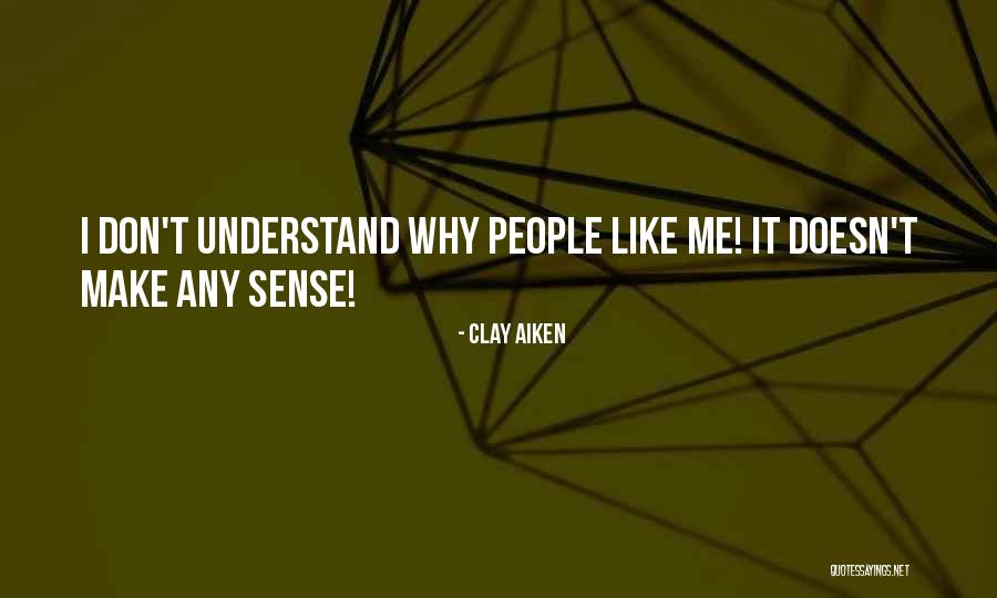 Clay Aiken Quotes 1237625