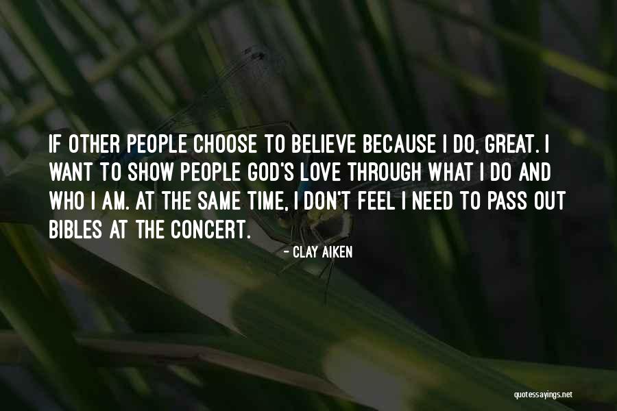Clay Aiken Quotes 1390719 Clay Aiken Quotes 1390719