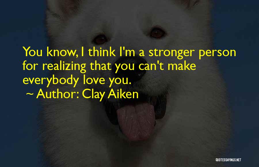 Clay Aiken Quotes 1815578
