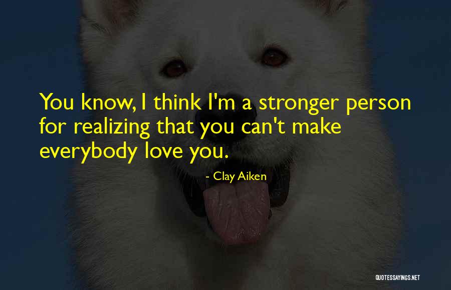 Clay Aiken Quotes 1815578