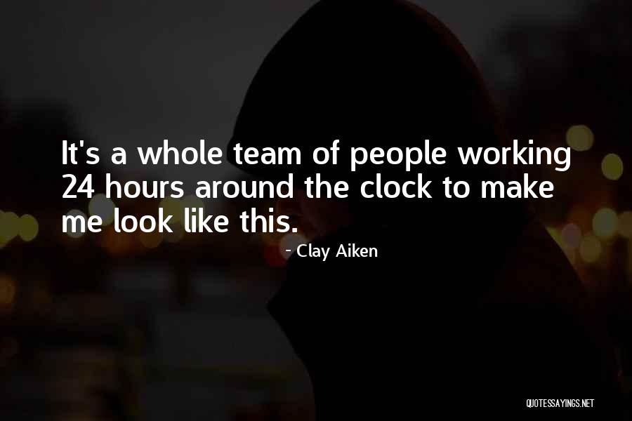 Clay Aiken Quotes 762237 Clay Aiken Quotes 762237