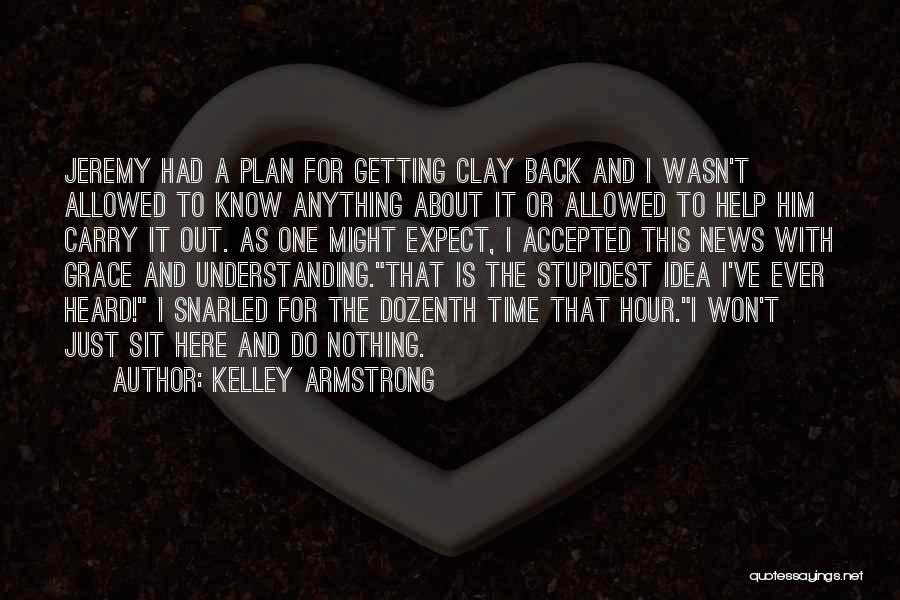 Clay And Elena Bitten Quotes By Kelley Armstrong