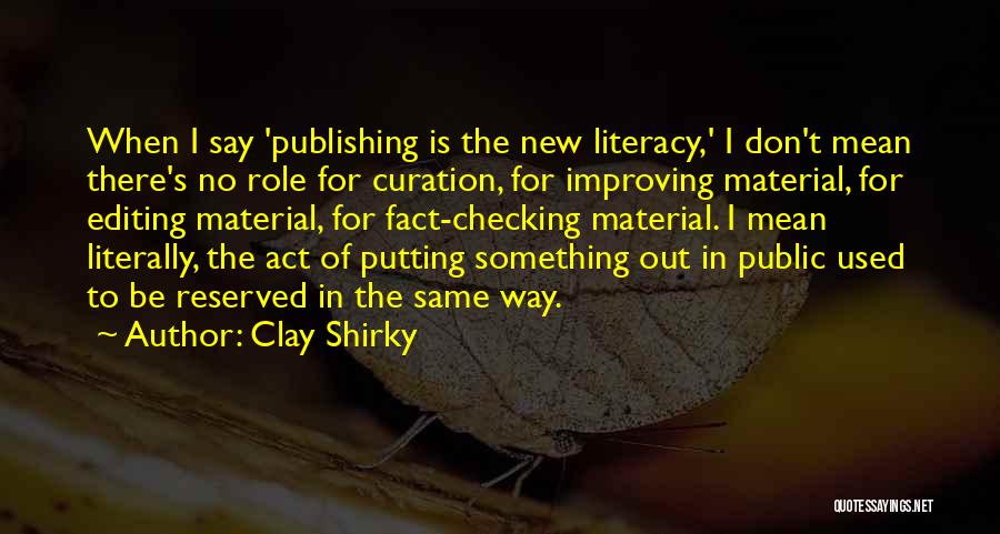 Clay Shirky Quotes 131663