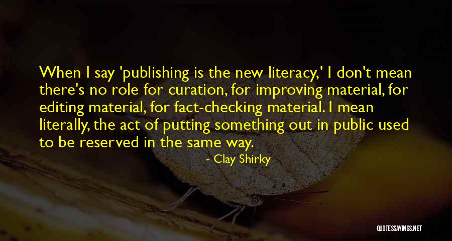 Clay Shirky Quotes 131663