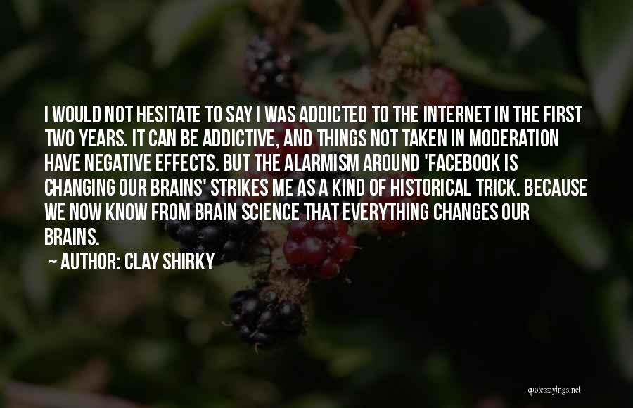 Clay Shirky Quotes 1509184