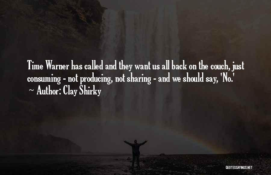 Clay Shirky Quotes 1803818