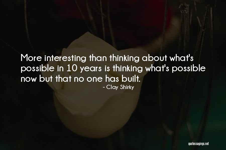 Clay Shirky Quotes 189102