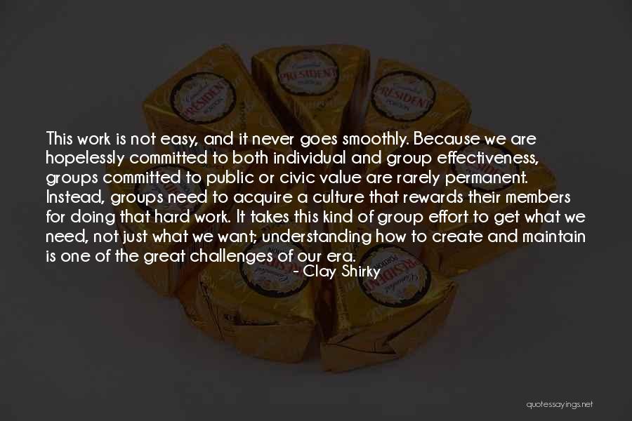 Clay Shirky Quotes 2036830 Clay Shirky Quotes 2036830