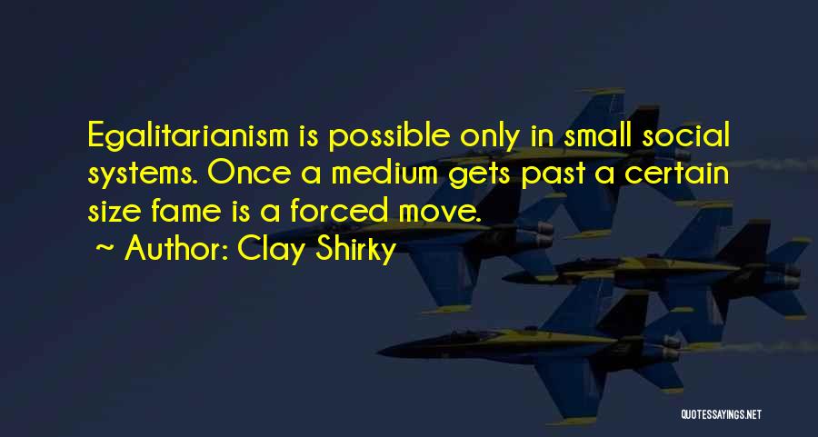 Clay Shirky Quotes 2168571