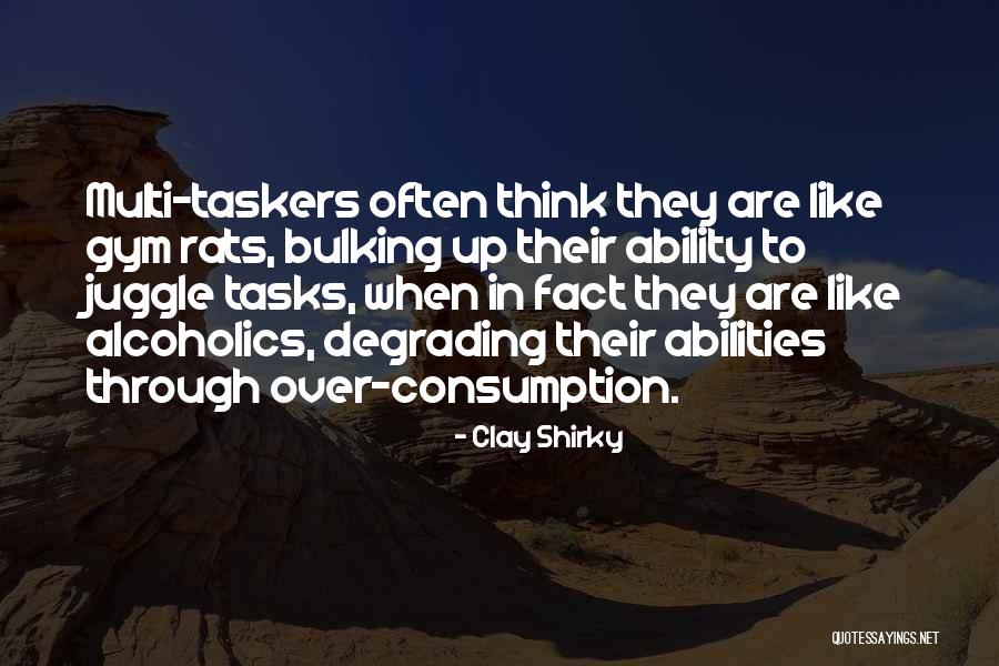 Clay Shirky Quotes 258166