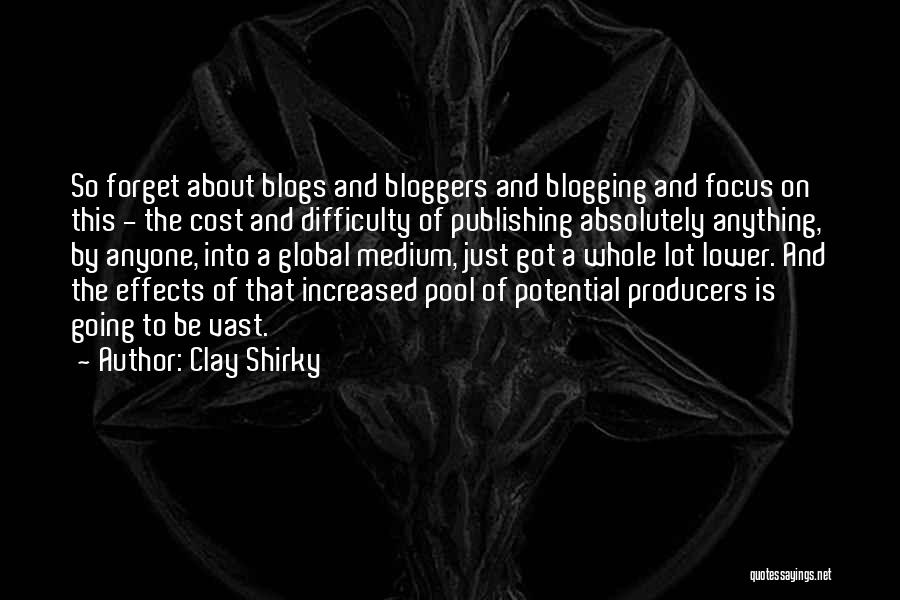 Clay Shirky Quotes 397890