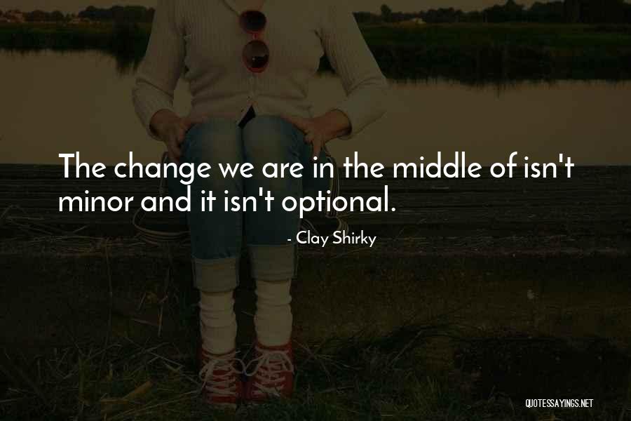 Clay Shirky Quotes 770532