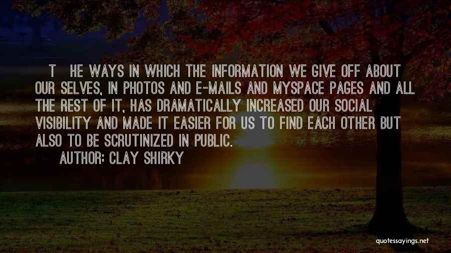 Clay Shirky Quotes 823700