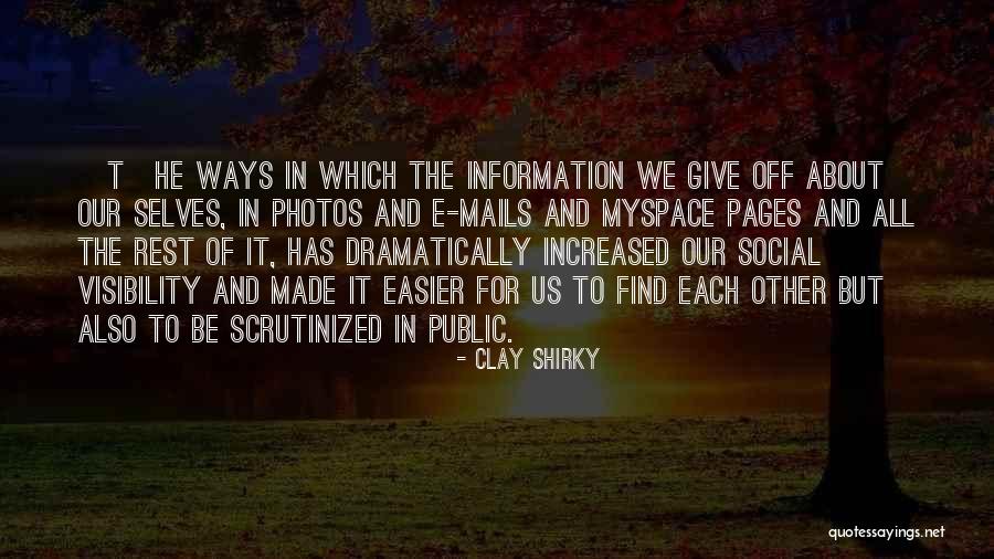 Clay Shirky Quotes 823700 Clay Shirky Quotes 823700