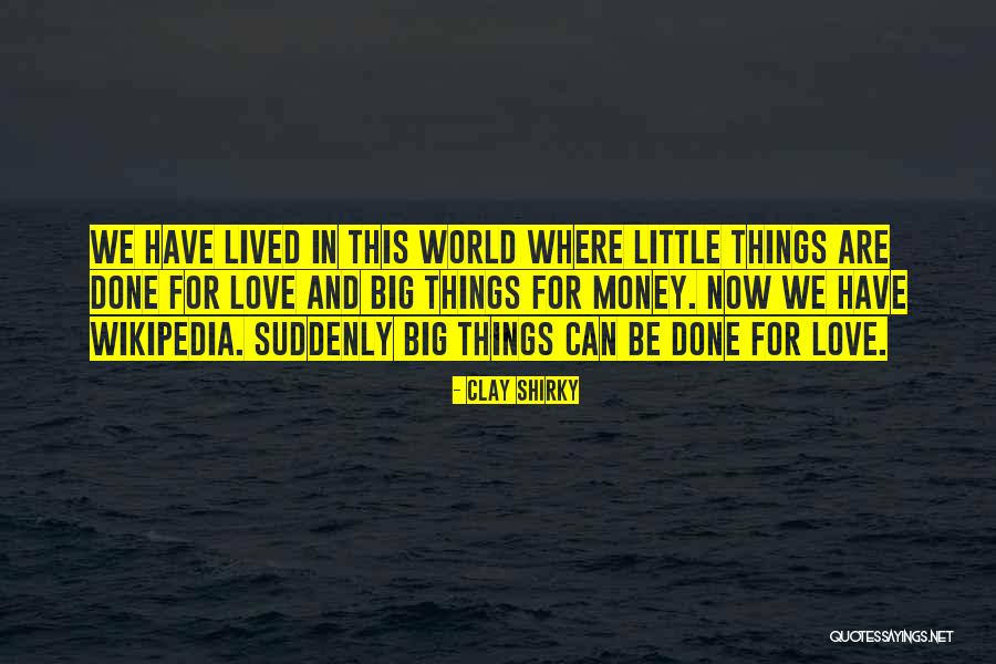 Clay Shirky Quotes 910851 Clay Shirky Quotes 910851