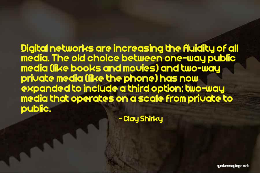 Clay Shirky Quotes 948733 Clay Shirky Quotes 948733