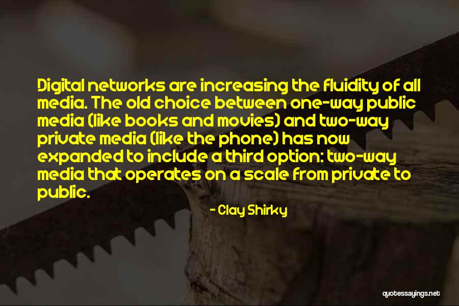 Clay Shirky Quotes 948733