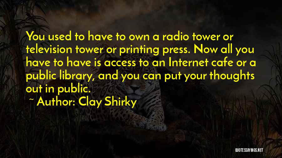 Clay Shirky Quotes 99875