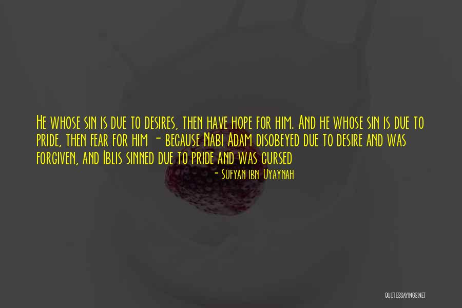 Clayborn Labs Quotes By Sufyan Ibn Uyaynah Clayborn Labs Quotes By Sufyan Ibn Uyaynah