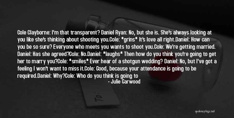 Clayborne Quotes By Julie Garwood Clayborne Quotes By Julie Garwood