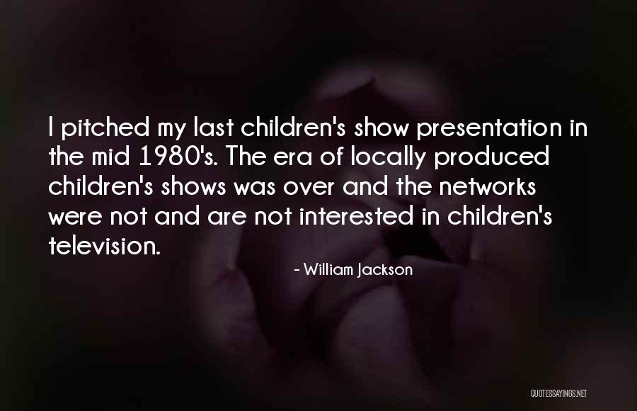 Clayburg County Quotes By William Jackson Clayburg County Quotes By William Jackson