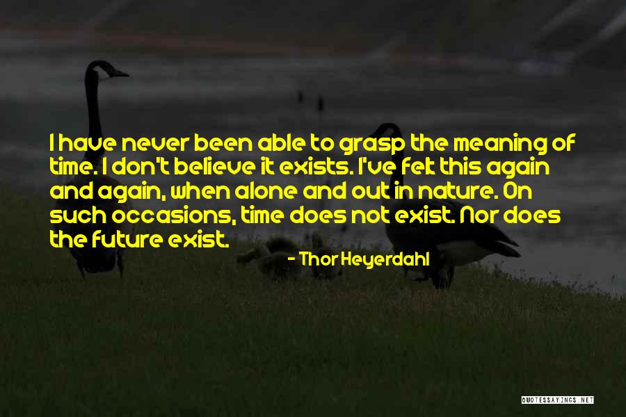 Claymores Genshin Quotes By Thor Heyerdahl Claymores Genshin Quotes By Thor Heyerdahl