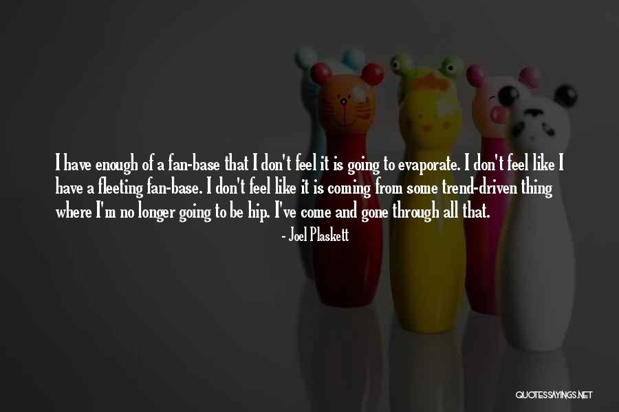 Clayponds Quotes By Joel Plaskett Clayponds Quotes By Joel Plaskett