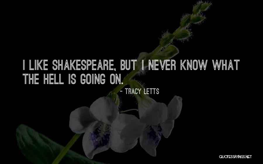 Clays Park Quotes By Tracy Letts Clays Park Quotes By Tracy Letts