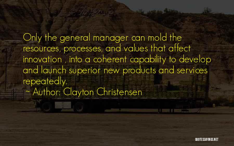 Clayton Christensen Quotes 1007503