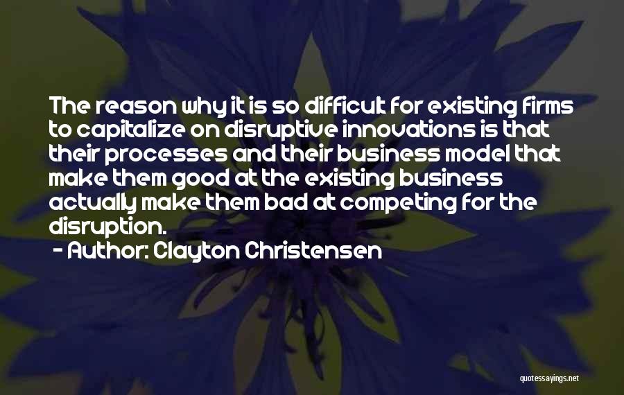 Clayton Christensen Quotes 1085932