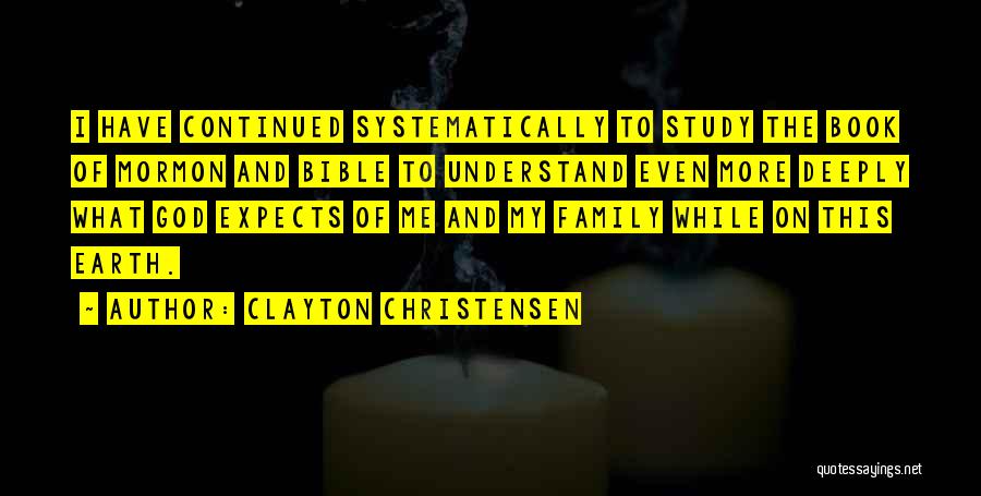 Clayton Christensen Quotes 1247149